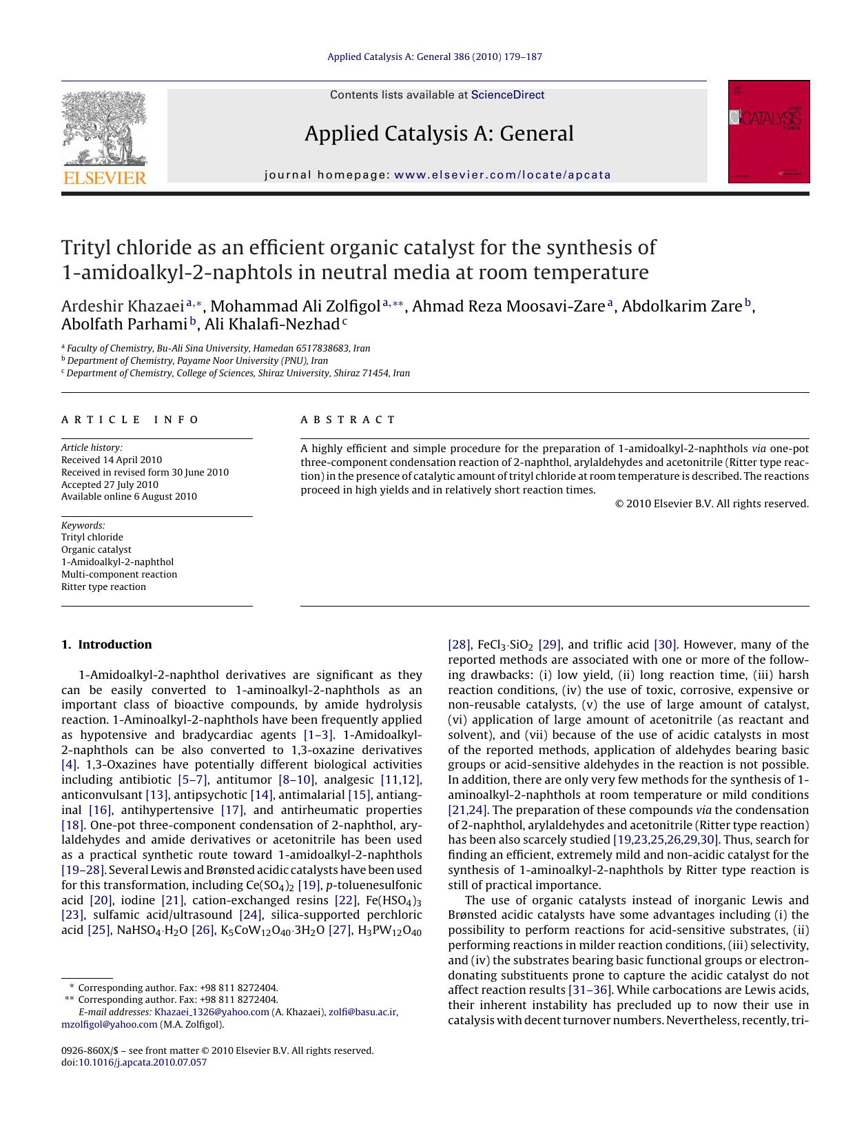 Trityl chloride as an efficient organic catalyst for the synthesis of 1-amidoalkyl-2-naphtols in neutral media at room temperature by Ardeshir Khazaei