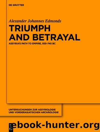 Triumph and Betrayal by Alexander Johannes Edmonds
