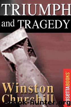 Triumph and Tragedy (The Second World War) by Winston S. Churchill