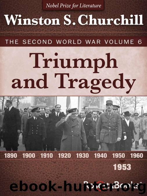 Triumph and Tragedy: The Second World War, Volume 6 (Winston Churchill World War II Collection) by Winston Churchill