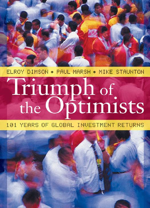Triumph of the Optimists: 101 Years of Global Investment Returns by Elroy Dimson