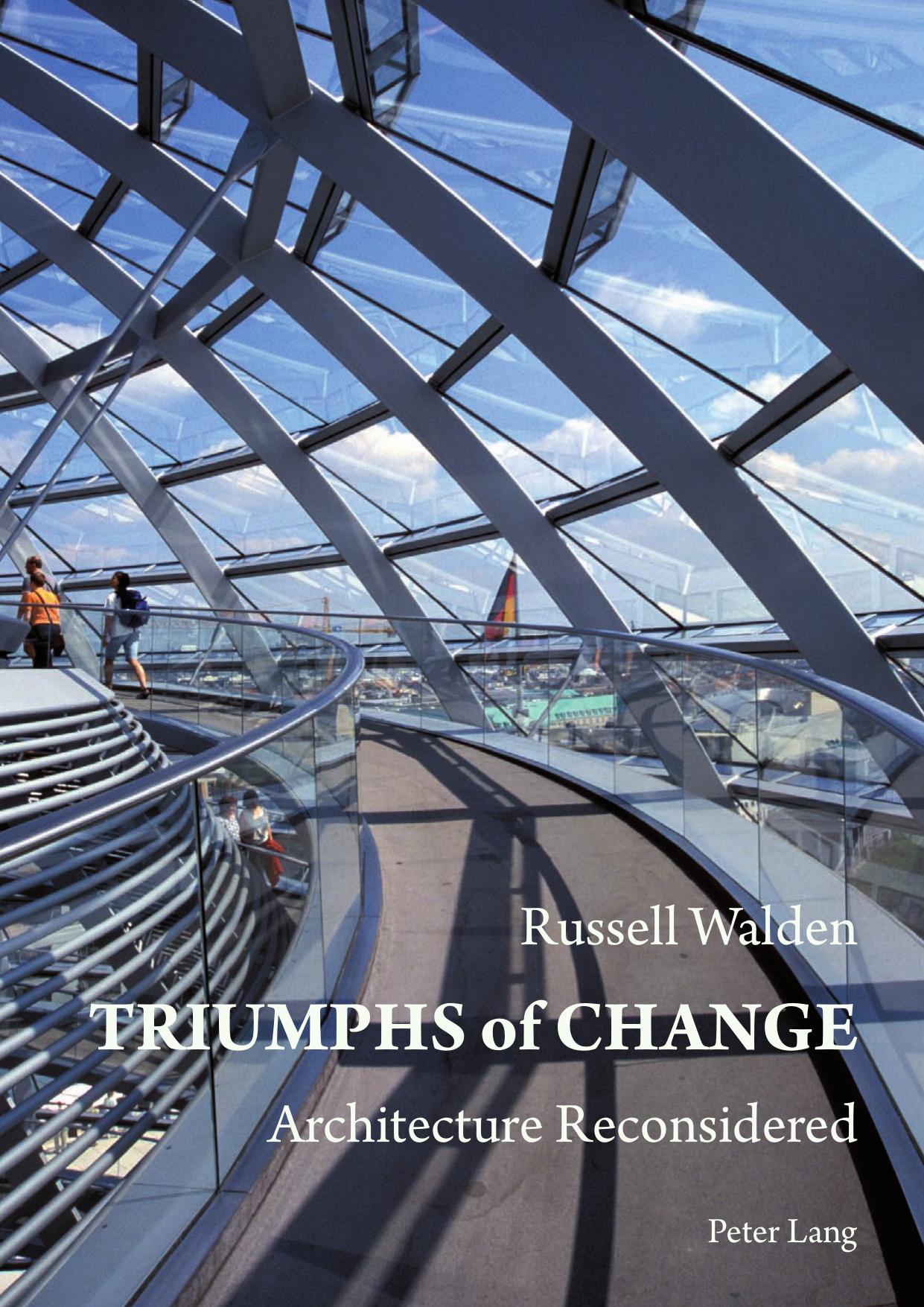 Triumphs of Change: Architecture Reconsidered by Unknow
