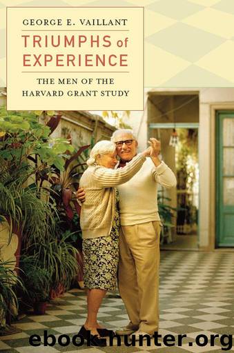 Triumphs of Experience by George E. Vaillant