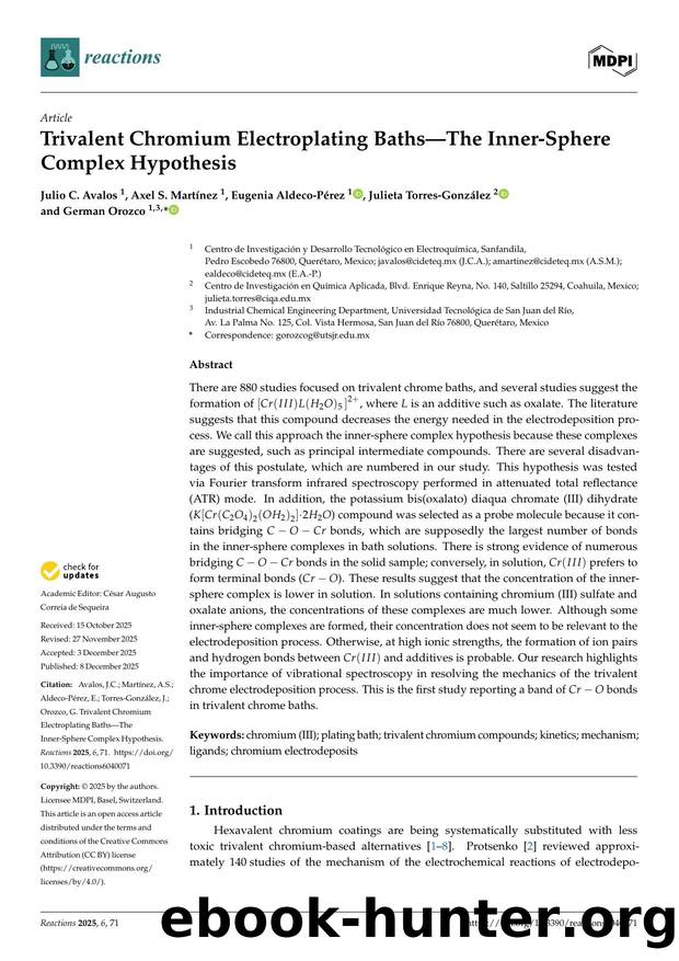 Trivalent Chromium Electroplating BathsâThe Inner-Sphere Complex Hypothesis by Julio C. Avalos Axel S. Martínez Eugenia Aldeco-Pérez Julieta Torres-González & German Orozco