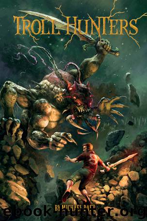 Troll Hunters by Michael Dahl