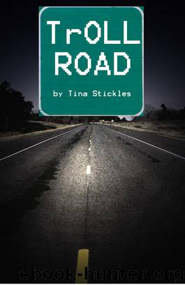 Troll Road by Tina Stickles