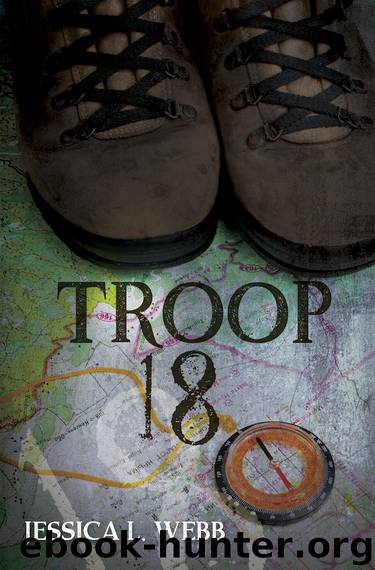 Troop 18 by Jessica L. Webb