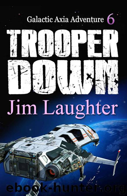 Trooper Down by Jim Laughter