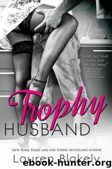 Trophy Husband by Lauren Blakely