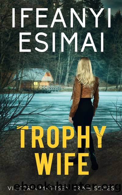 Trophy Wife by Ifeanyi Esimai