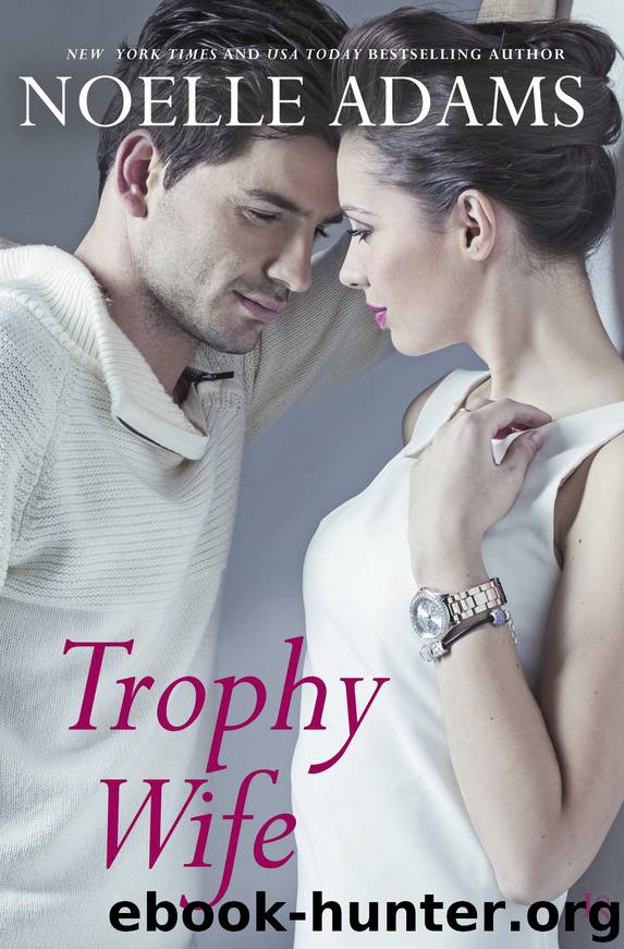 Trophy Wife by Noelle Adams