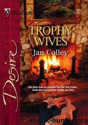 Trophy Wives by Jan Colley