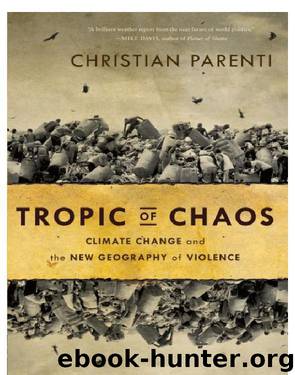 Tropic of Chaos by Christian Parenti