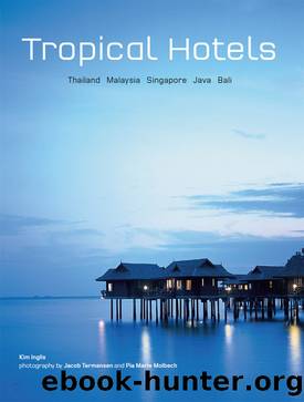 Tropical Hotels by Kim Inglis