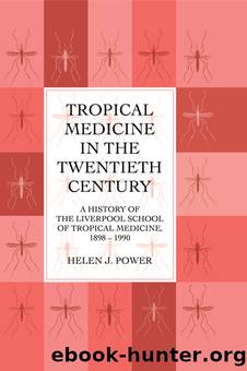 Tropical Medicine In 20th Cen by Power