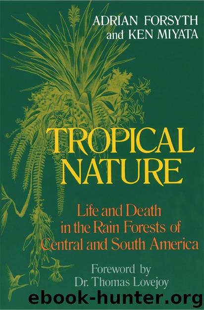 Tropical Nature by Adrian Forsyth