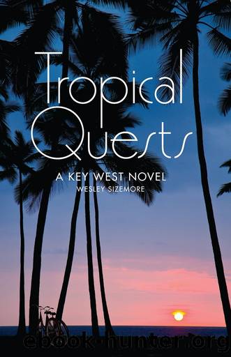Tropical Quests by Wesley Sizemore