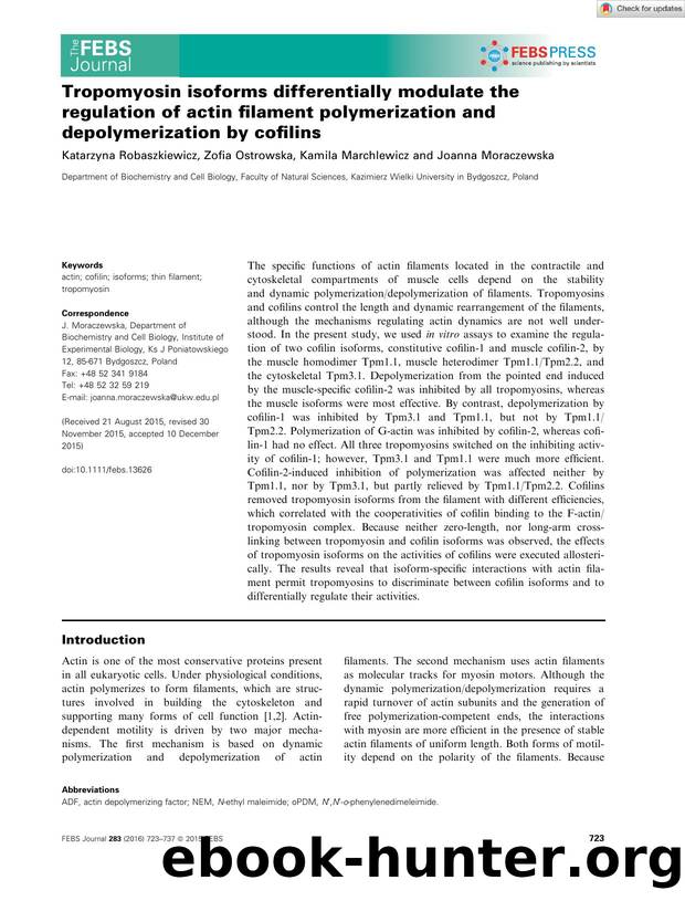 Tropomyosin isoforms differentially modulate the regulation of actin filament polymerization and depolymerization by cofilins by Unknown
