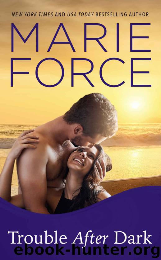 Trouble After Dark: Gansett Island Series, Book 21 by Force Marie