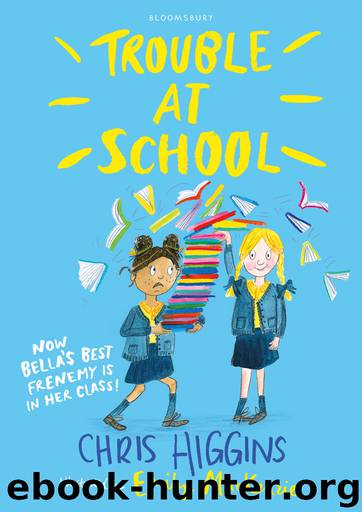 Trouble At School by Chris Higgins