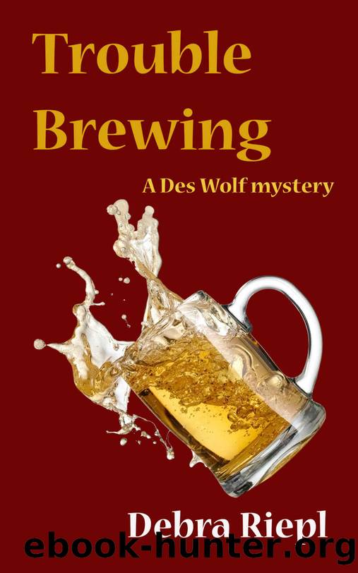 Trouble Brewing by Debra Riepl