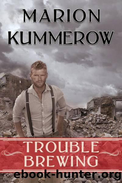 Trouble Brewing: War Girl Series, Book 4 by Marion Kummerow