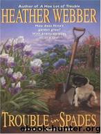 Trouble In Spades by Heather Webber