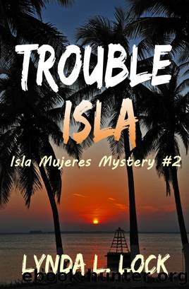 Trouble Isla by Lynda L. Lock