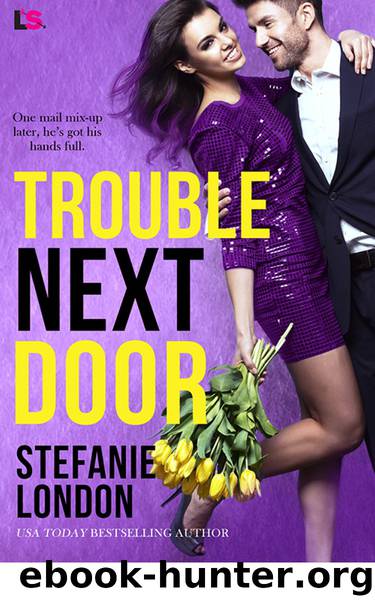 Trouble Next Door by Stefanie London