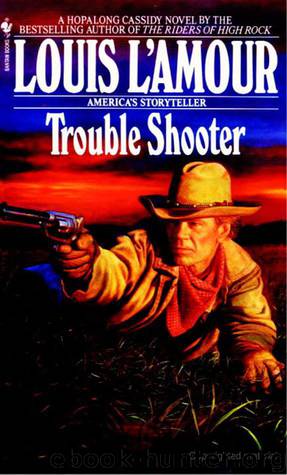 Trouble Shooter by Louis L'Amour