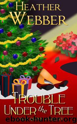 Trouble Under the Tree (A Nina Quinn Mystery) by Heather Webber