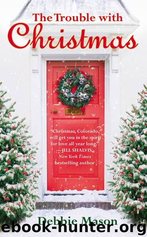 Trouble With Christmas (9781455544066) by Mason Debbie