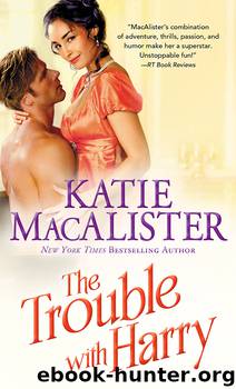 Trouble With Harry by Katie MacAlister