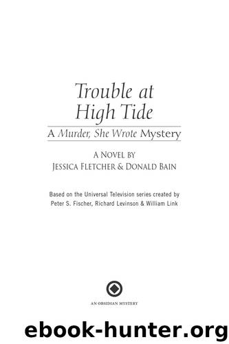Trouble at High Tide by Jessica Fletcher & Donald Bain
