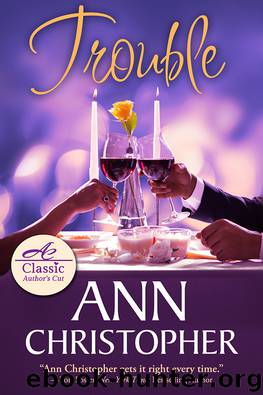 Trouble by Ann Christopher