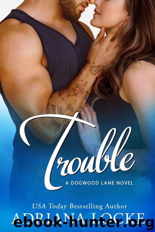 Trouble by Locke Adriana