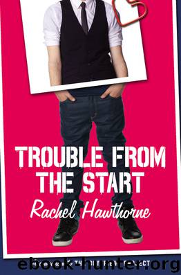 Trouble from the Start by Rachel Hawthorne