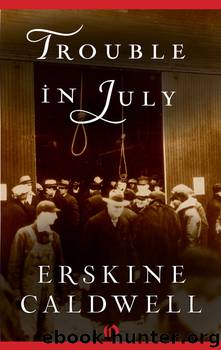 Trouble in July by Erskine Caldwell