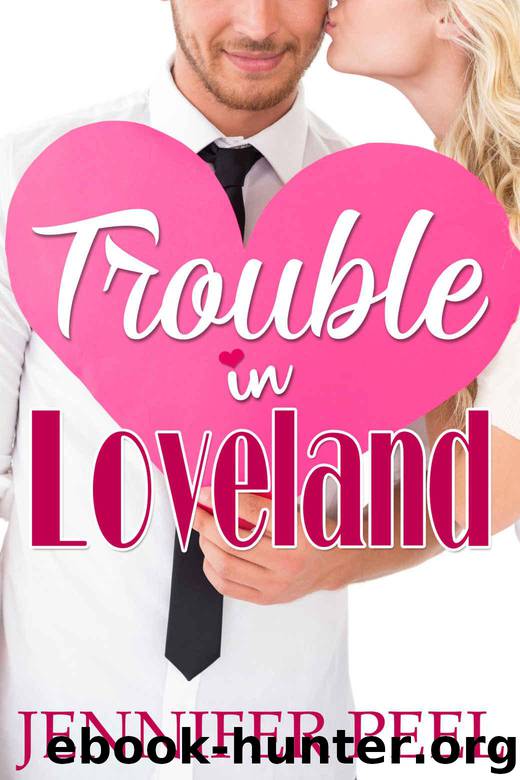 Trouble in Loveland (The Loveland Series Book 1) by Peel Jennifer
