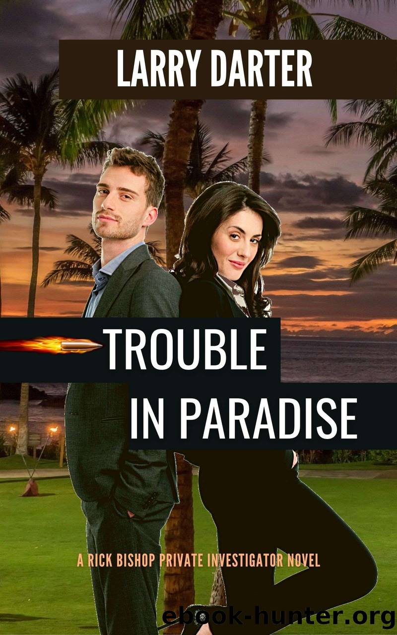 Trouble in Paradise by Larry Darter