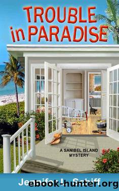Trouble in Paradise: A Sanibel Island Mystery (Sanibel Island Mysteries Book 6) by Jennifer Lonoff Schiff