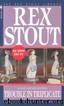 Trouble in Triplicate (Crime Line) by Rex Stout; Katharine Kerr