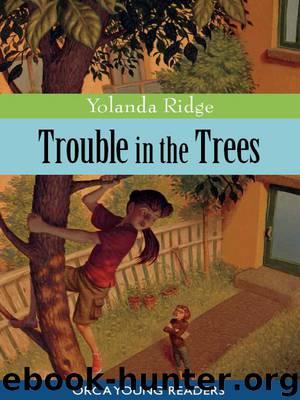 Trouble in the Trees by Yolanda Ridge