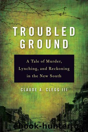 Troubled Ground by Claude A. Clegg