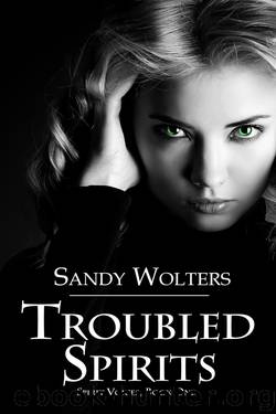 Troubled Spirits by Sandy Wolters