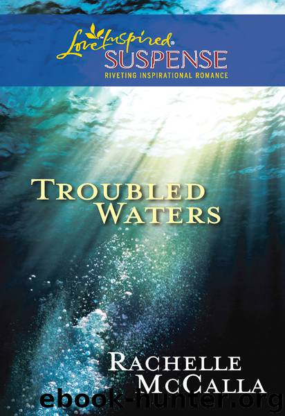Troubled Waters by Rachelle McCalla