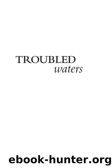 Troubled Waters by Ruth Balint