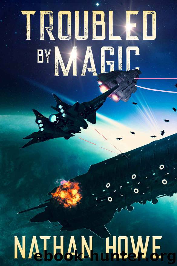 Troubled by Magic by Nathan Howe