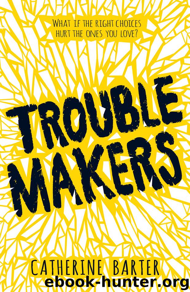 Troublemakers by Catherine Barter