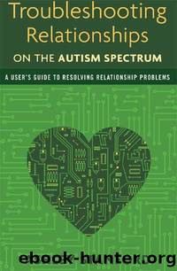 Troubleshooting Relationships on the Autism Spectrum by Ashley Stanford